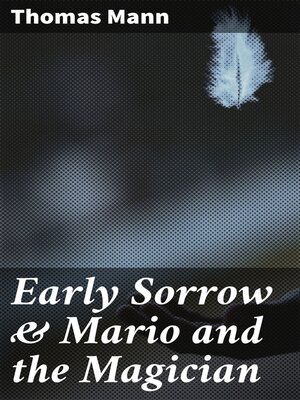 cover image of Early Sorrow & Mario and the Magician
